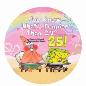 SpongeBob Tortenaufleger „Was ist lustiger als 24? – 25!“ Rosa