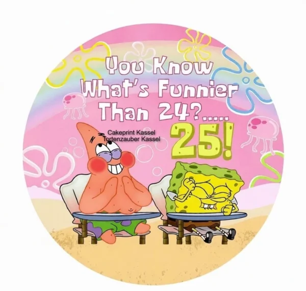 SpongeBob Tortenaufleger „Was ist lustiger als 24? – 25!“ Rosa
